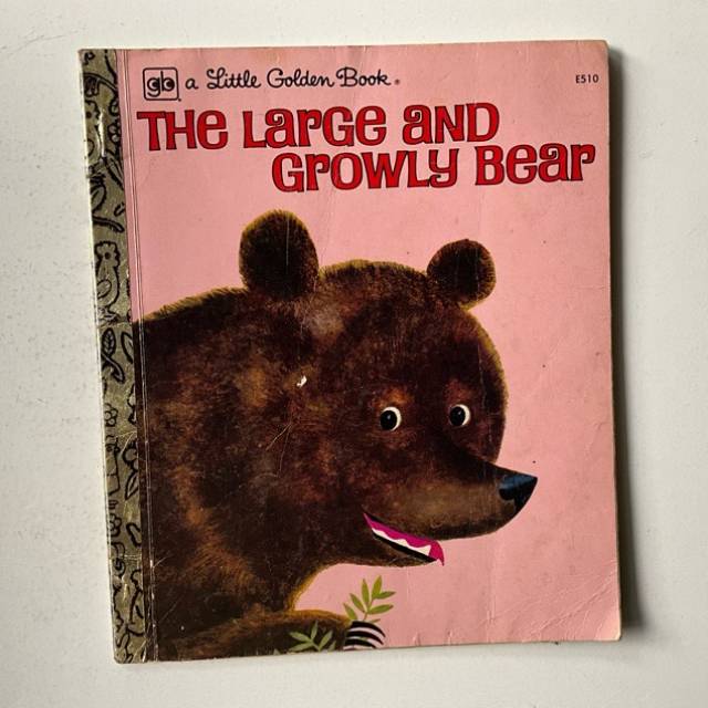 Golden Book - The Large and Growly Bear E510...