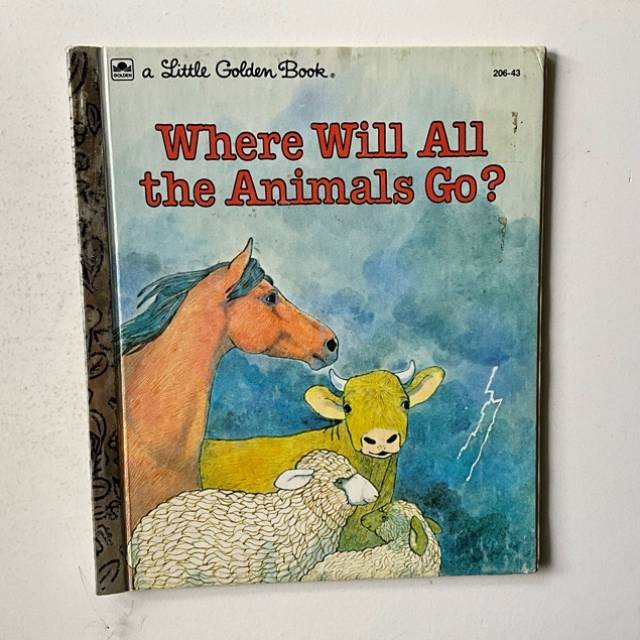 Golden Book - Where Will All the Animals Go?...