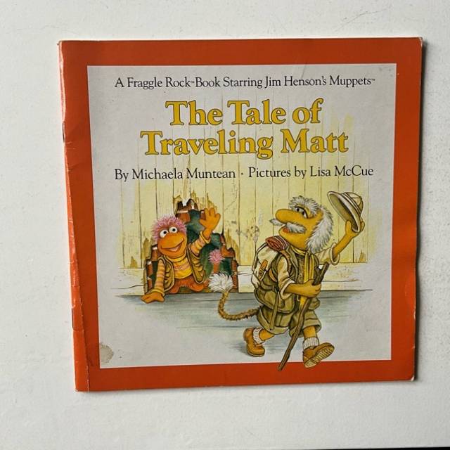 The Tale of Traveling Matt - A Fraggle Roack...