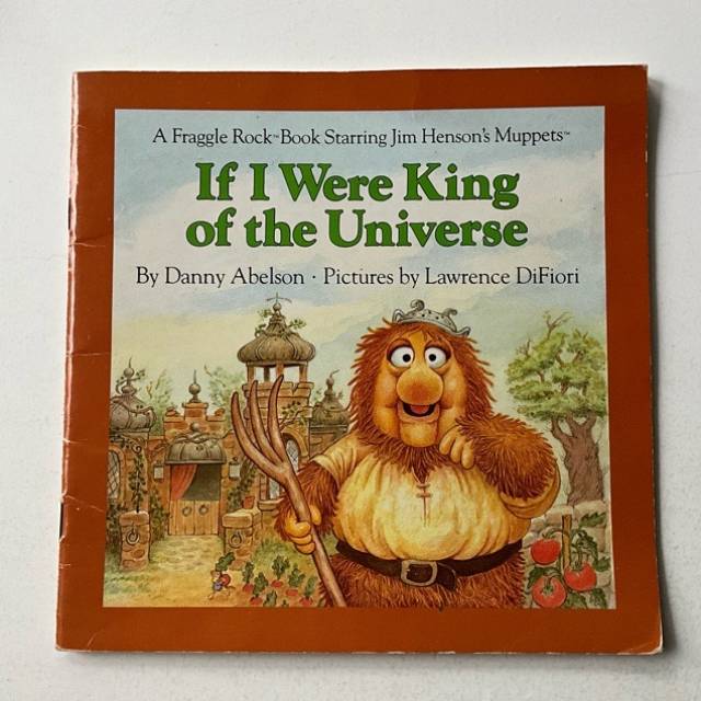 If I Were King of the Universe - A Fraggle R...
