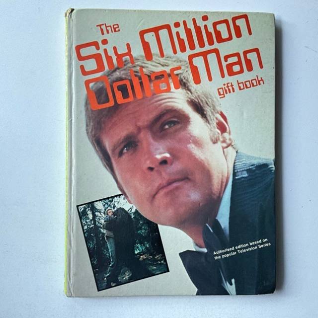 The SIX MILLION DOLLAR MAN Gift Book 1977