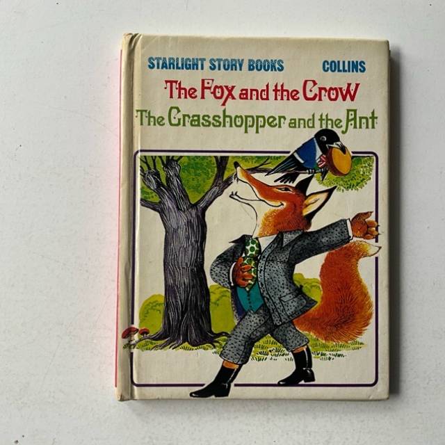 The Fox and the Crow The Grasshopper and the...