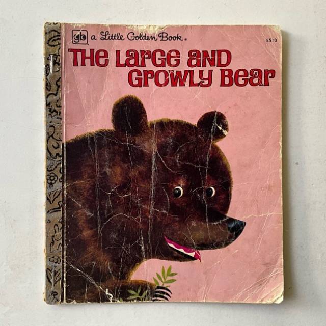 Golden Book - THE LARGE AND GROWLY BEAR E510...