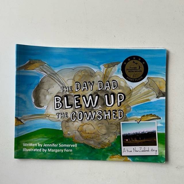 THE DAY DAD BLEW UP THE COWSHED 2015