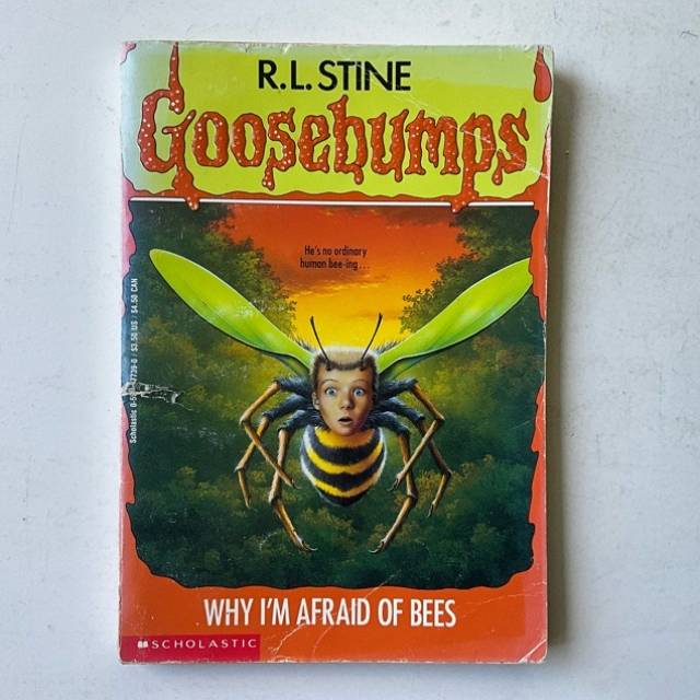 Goosebumps WHY I’M AFRAID OF BEES R L STIN...