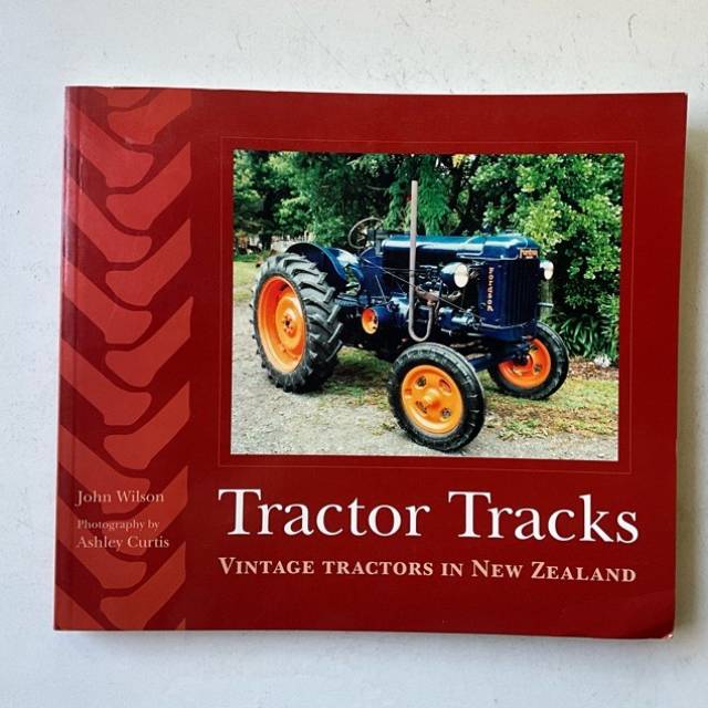 Tractor Tracks VINTAGE TRACTORS IN NEW ZEALA...