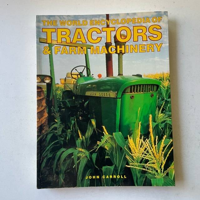 THE WORLD ENCYCLOPEDIA OF TRACTORS FARM MACH...