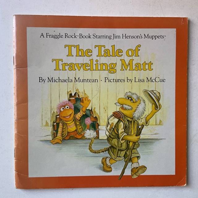 The Tale of Traveling Matt - A Fraggle Roack...