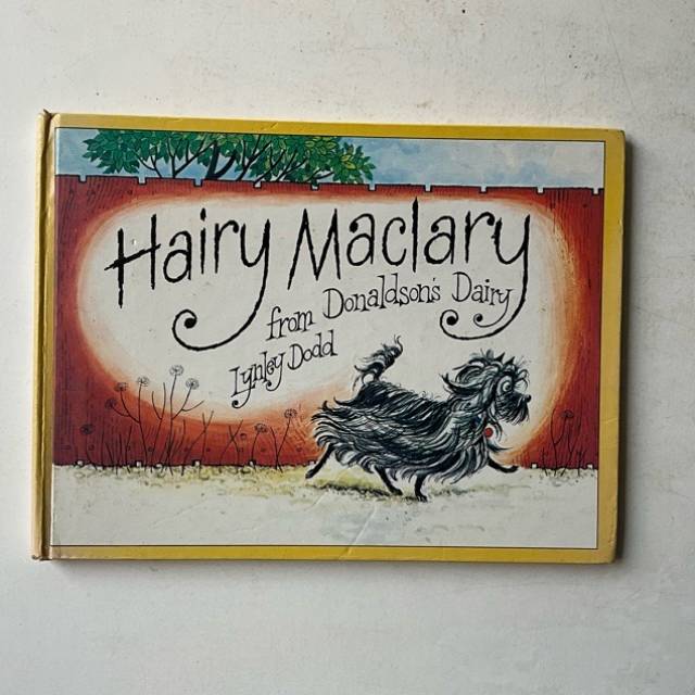 Hairy Maclary from Donaldson’s Dairy Lynle...
