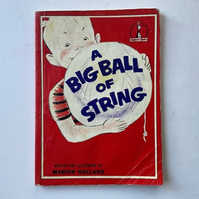 DR SEUSS A BIG BALL OF STRINGS 1958